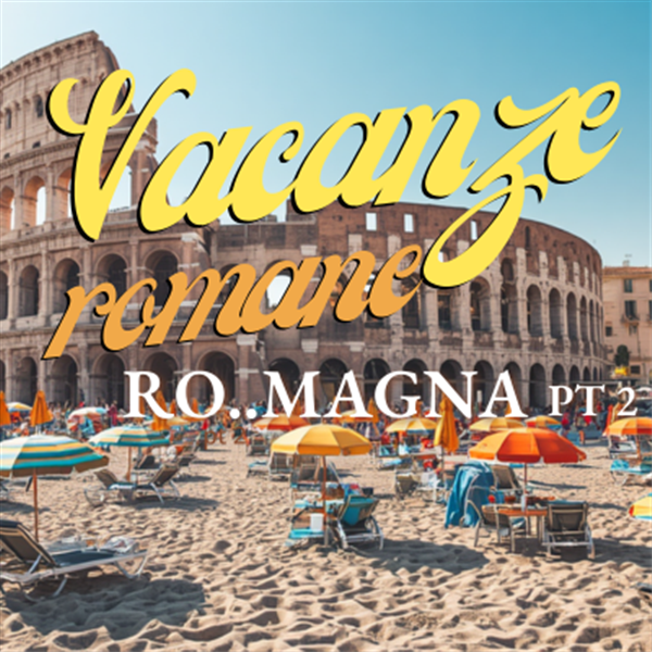 VACANZE ROMANE